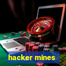 hacker mines